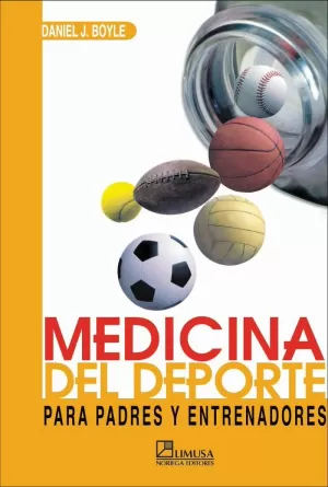 MEDICINA DEL DEPORTE. GUIA PARA PADRES Y ENTRENADORES