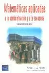 MATEMATICAS APLICADAS A LA ADMINISTRACION Y A LA ECONOMIA