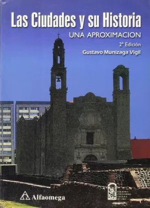 CIUDADES Y SU HISTORIA UNA APROXIMACION