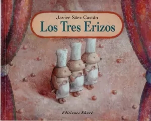 TRES ERIZOS, LOS