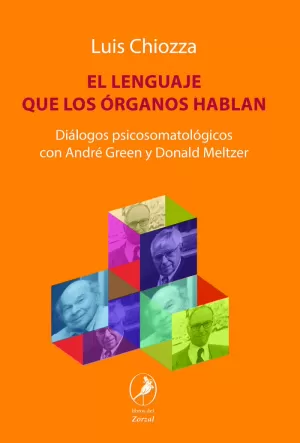 EL LENGUAJE DE LOS ÓRGANOS HABLAN