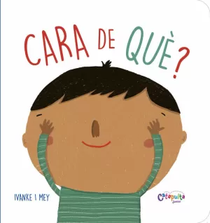 CARA DE QUÈ? (CATALÀ)