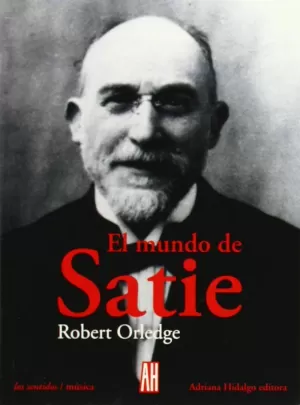 MUNDO DE SATIE, EL