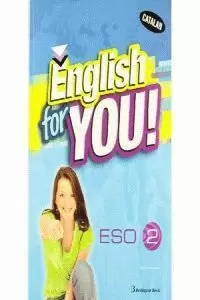 ENGLISH FOR YOU 2 STUDENT'S BOOK CATALA
