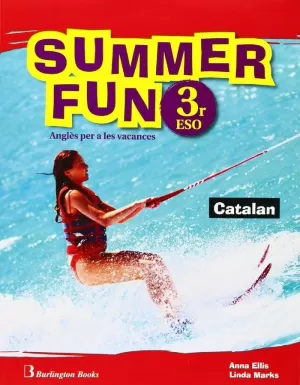 SUMMER FUN ALUM+CD 3 ESO CATALAN SUMMER FUN ALUM+CD 3 ESO CATALAN