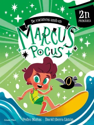 MARCUS POCUS. QUADERN DE VACANCES. 2N DE PRIMÀRIA