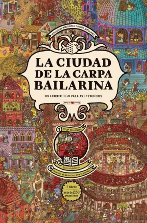 LA CIUDAD DE LA CARPA BAILARINA