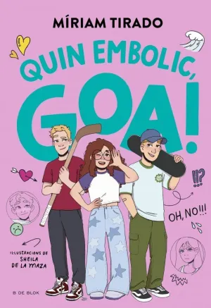 EM DIC GOA 10 - QUIN EMBOLIC, GOA!
