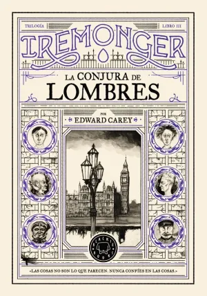 TRILOGÍA IREMONGER 3: LA CONJURA DE LOMBRES