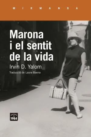 MARONA I EL SENTIT DE LA VIDA