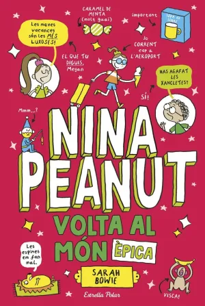 NINA PEANUT 3. VOLTA AL MÓN ÈPICA