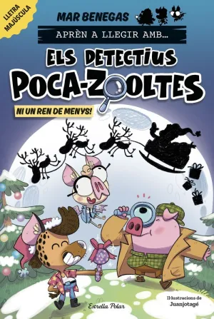 APRÈN A LLEGIR AMB ELS DETECTIUS POCA-ZOOLTES 9. NI UN REN DE MENYS!