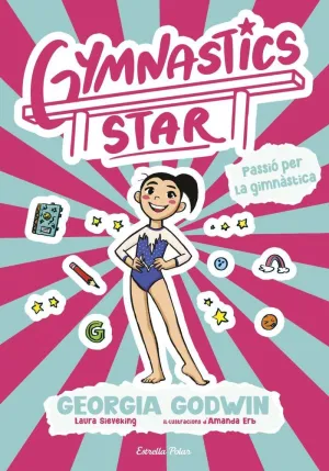 GYMNASTICS STAR 1. PASSIÓ PER LA GIMNÀSTICA
