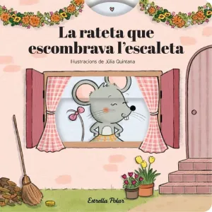 LA RATETA QUE ESCOMBRAVA L'ESCALETA. CONTE AMB MECANISMES