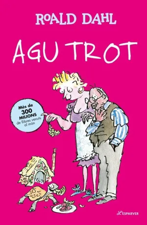 AGU TROT (EDICIÓ EN CATALÀ)