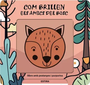 COM BRILLEN ELS AMICS DEL BOSC