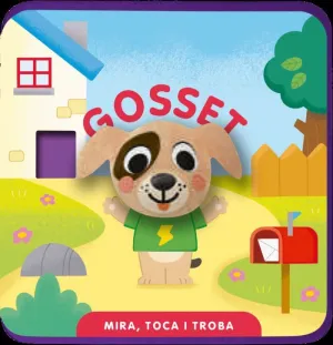 MIRA, TOCA I TROBA. GOSSET